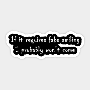 Fake Smile Sticker